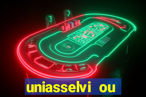 uniasselvi ou cruzeiro do sul